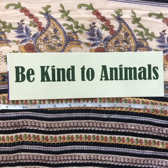 Other - Vegan Animal Rights Bumper Sticker Be Kind